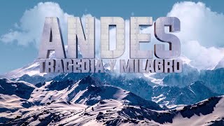 Andes Tragedia y Milagro  Especiales DNEWS [upl. by Sverre]