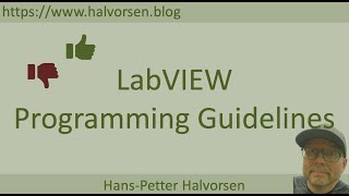 LabVIEW Programming Guidelines [upl. by Dorena]