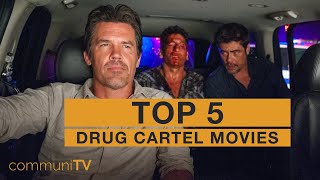 TOP 5 Drug Cartel Movies [upl. by Enellek]