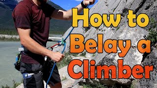 How to Belay a Climber Rock Climbing Basics TopRope [upl. by Anallese714]