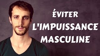 Impuissance Masculine Non Biologique  Comment lÉviter [upl. by Yllek598]