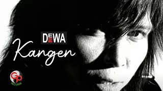 Dewa 19  Kangen Official Audio [upl. by Christalle334]