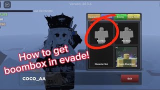 How to get Boombox in evade full tutorial [upl. by Fattal]