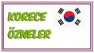 Korece Özneler [upl. by Anecusa]