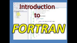 Introduction to FORTRAN [upl. by Ynoep]