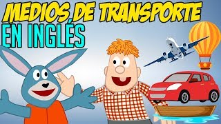 Medios de transporte en INGLÉS [upl. by Fisher880]