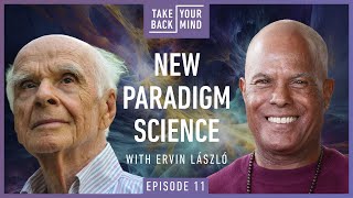 New Paradigm Science with Ervin Laszlo [upl. by Adnil699]