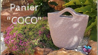 Panier Sac « COCO » crochet « Lidia Crochet Tricot » [upl. by Annah]