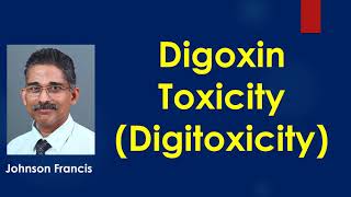 Digoxin Toxicity  Digitoxicity [upl. by Durning829]