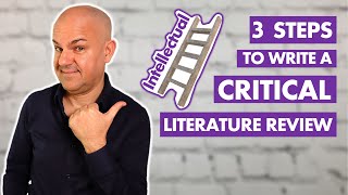 How to write a CRITICAL Literature Review You MUST follow these 3 STEPS [upl. by Lucy]