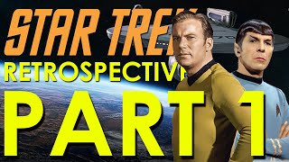 Star Trek The Original Series RetrospectiveReview  Star Trek Retrospective Part 1 [upl. by Nierman198]