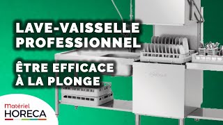 Lavevaisselle professionnel  Comment être efficace à la plonge   Matériel Horeca [upl. by Lindell]