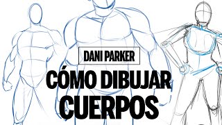 CÓMO DIBUJAR CUERPOS  EJERCICIOS  DANI PARKER [upl. by Bambi]