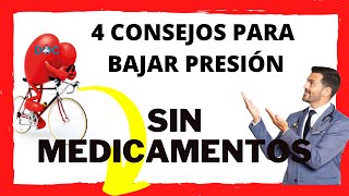 Cómo bajar la TENSIÓN ARTERIAL de forma NATURAL sin MEDICAMENTOS  4 CONSEJOS [upl. by Enohs]