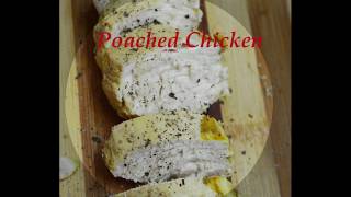 Poached Chicken [upl. by Vonni]