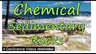 Chemical Sedimentary Rocks [upl. by Torey]