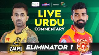 Pakistan Super League  PSL  Peshawar Zalmi VS Islamabad United  Eliminator 1  Urdu Commentary [upl. by Aduhey]