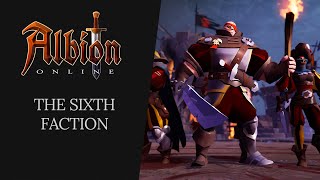 Albion Online  The Sixth Faction [upl. by Kurtzig]