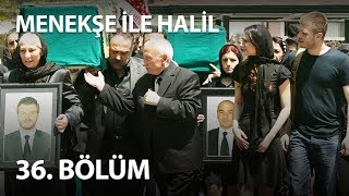 Menekşe İle Halil 36 Bölüm Final  Full Bölüm [upl. by Attelliw]