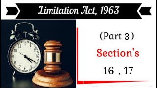 Limitation act  Section  16  Section  17 [upl. by Robbie]