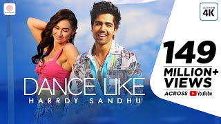 Harrdy Sandhu  Dance Like  Lauren Gottlieb  Jaani  B Praak  Latest Hit Song 2019 [upl. by Nytsyrk370]