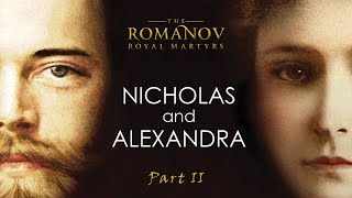 Nicholas and Alexandra  by HRH Prince Michael of Kent  AampE Biography  Part 2 [upl. by Wildee]