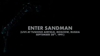 Metallica Enter Sandman Moscow Russia  September 28 1991 Audio Preview [upl. by Noman]