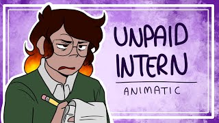 Unpaid Intern  ANIMATIC [upl. by Aidroc]