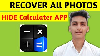 How To Recover Photos Calculator Hide App  Hidex Calculator Lock App [upl. by Guillermo]