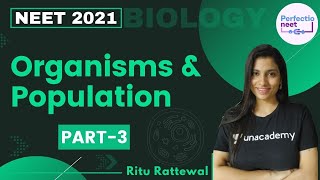 Organisms amp Population  Part 3  NEET 2021  NEET Biology  Ritu Rattewal [upl. by Nowad152]