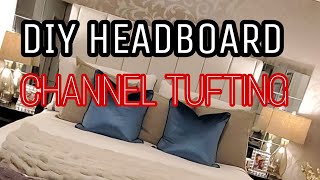 DIY HEADBOARD CHANNEL TUFTING [upl. by Lothair]