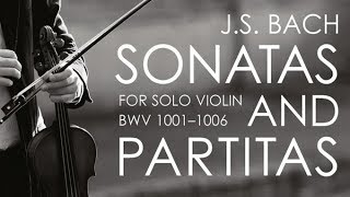 JS Bach Sonatas amp Partitas for Solo Violin [upl. by Irrehs]