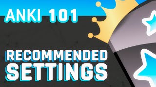 Anki Recommended Settings [upl. by Philps]