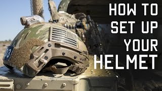 How to Setup Your Helmet for Combat  Special Forces Technique  Tactical Rifleman [upl. by Yduj]