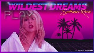 Taylor Swift  Wildest Dreams SYNTHWAVE REMIX by TLR [upl. by Nilved663]