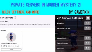 Private Servers In Murder Mystery 2 Rules Settings and More [upl. by Akenaj]