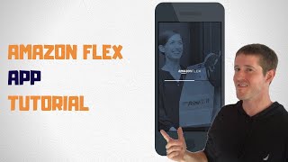 How To Use The Amazon Flex App Step By Step amp RideAlong 2019 [upl. by Caylor]