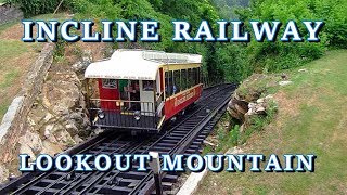 INCLINE RAILWAY LOOKOUT MOUNTAIN CHATTANOOGA TENNESSEE [upl. by Gittel465]