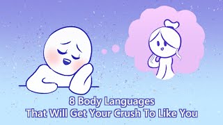 8 Body Languages To Attract Your Crush [upl. by Attesor]