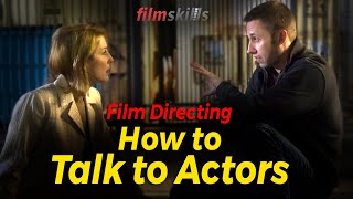 Film Directing Tutorial  How to Talk to Actors [upl. by Toh176]