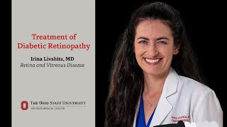 Diabetic retinopathy treatment explained  Ohio State Medical Center [upl. by Cord330]