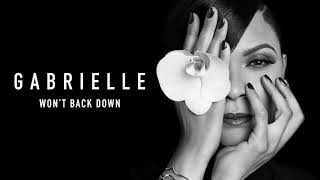 Gabrielle  Wont Back Down Official Audio [upl. by Halivah]