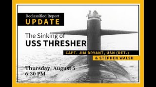 The Sinking of USS THRESHER SSN 593 An Update from the Declassified Report [upl. by Marelda]