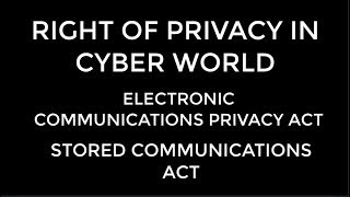 ELECTRONIC COMMUNICATIONS PRIVACY ACT Stored Communications Act [upl. by Ynnav78]