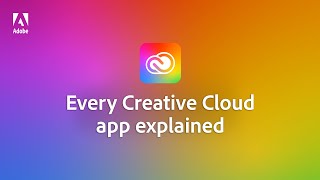 Adobe Creative Cloud 101 Every app in 10 mins [upl. by Leban]