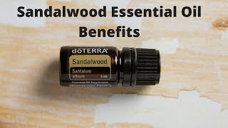 6 Ways that Sandalwood Essential Oil can Benefit You [upl. by Duffy]