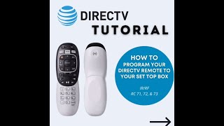 How to program your DIRECTV Remote to your Set Top Box [upl. by Gaddi]