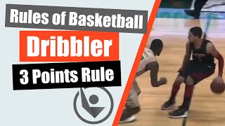 Rules of Basketball  Dribbler 3 points rule [upl. by Laws]