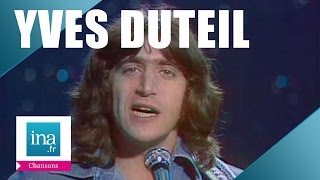 Yves Duteil quotLe bûcheronquot live officiel  Archive INA [upl. by Arak751]