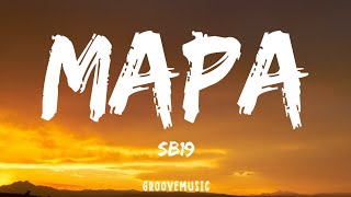 SB19  MAPA Lyrics [upl. by Vittoria574]